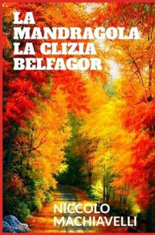 Cover of La mandragola - La Clizia - Belfagor