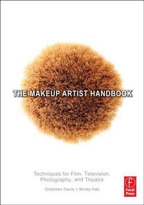 Book cover for Makeup Artist Handbook, The: Techniques for Film, Television, Photography, and Theatre