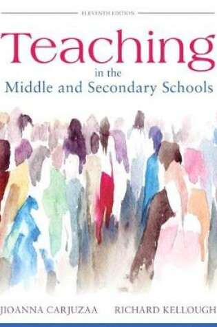 Cover of Teaching in the Middle and Secondary Schools, Loose-Leaf Version