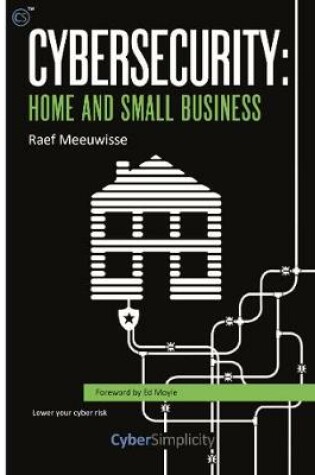 Cover of Cybersecurity: Home and Small Business