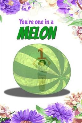 Book cover for You're One in a Melon
