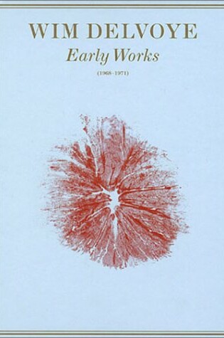 Cover of Delvoye Wim - Early Works (1968-1971)