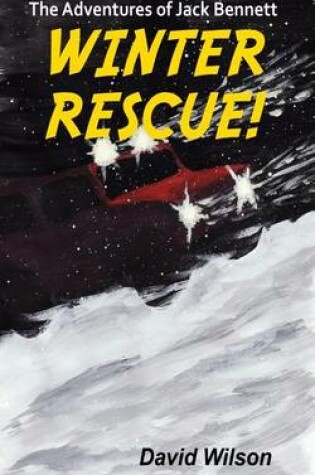 Cover of The Adventures of Jack Bennett Winter Rescue