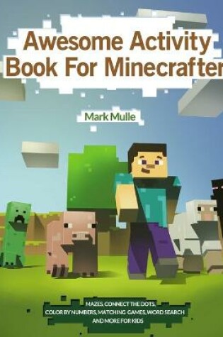 Cover of Awesome Activity Book for Minecrafters
