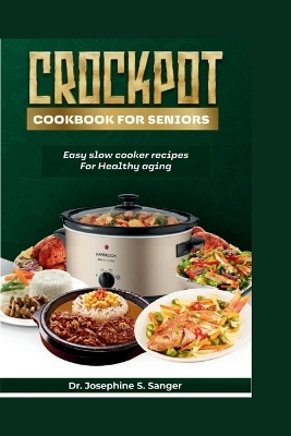 Cover of Crockpot Cookbook For Seniors