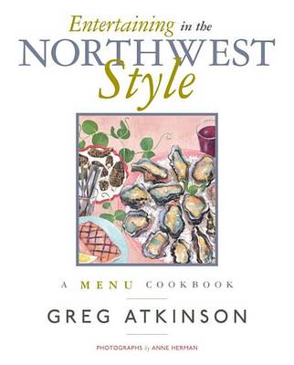 Book cover for Entertaining In The Northwest Style