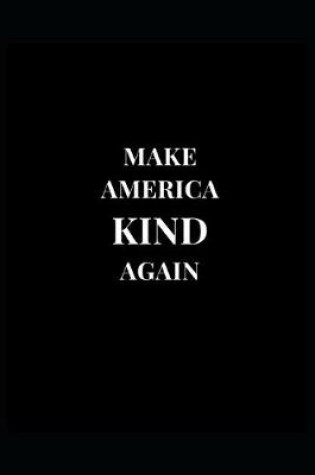 Cover of Make America Kind Again