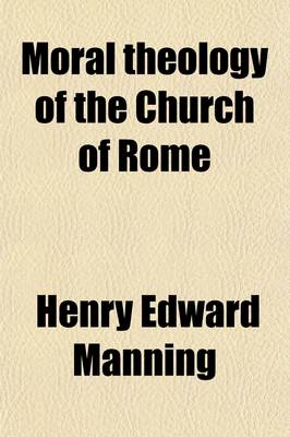 Book cover for Moral Theology of the Church of Rome