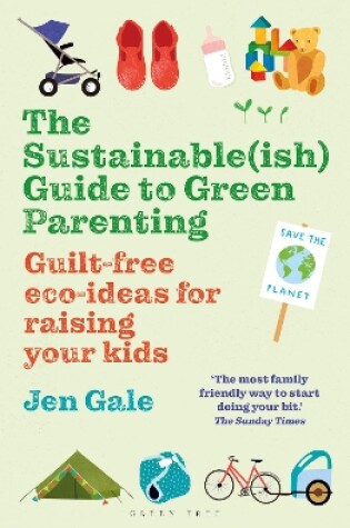 Cover of The Sustainable(ish) Guide to Green Parenting