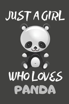 Book cover for Just A Girl Who Loves Panda