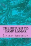 Book cover for The Return To Camp Lamar