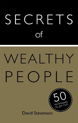 Book cover for Secrets of Wealthy People: 50 Techniques to Get Rich