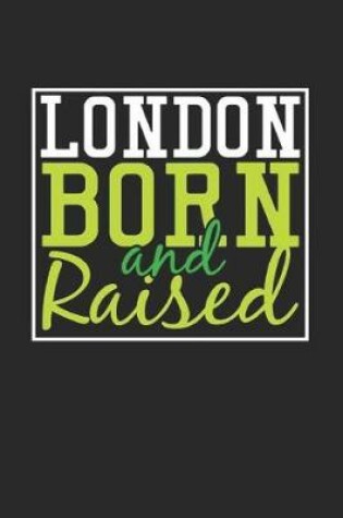 Cover of London Born And Raised