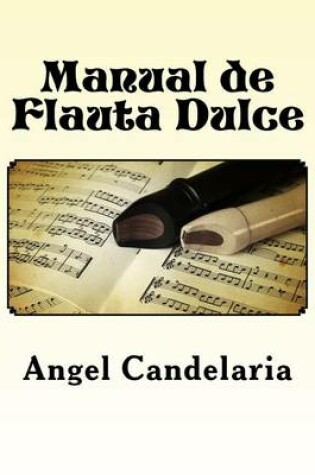 Cover of Manual de Flauta Dulce