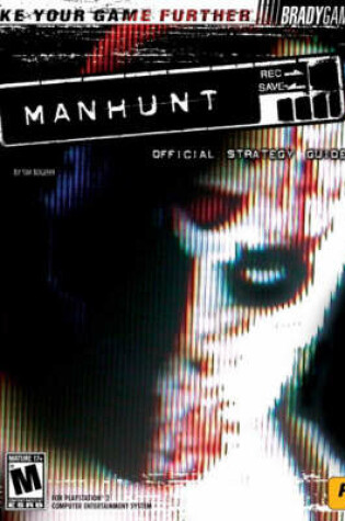 Cover of Manhunt™ Official Strategy Guide