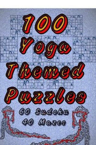 Cover of 100 Yoga Themed Puzzles