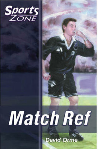 Cover of Sports Zone - Level 3 Match Ref