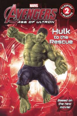 Cover of Avengers: Age of Ultron: Hulk to the Rescue