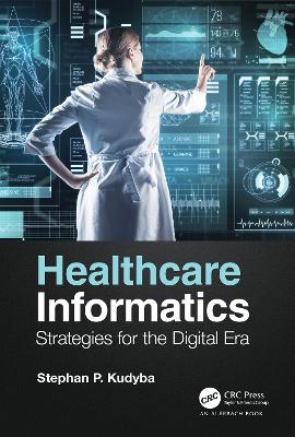 Book cover for Healthcare Informatics