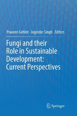 Cover of Fungi and their Role in Sustainable Development: Current Perspectives