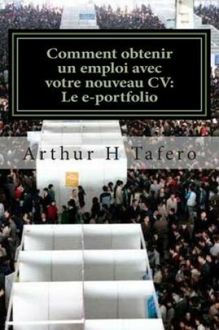 Cover of Comment obtenir un emploi avec votre nouveau CV