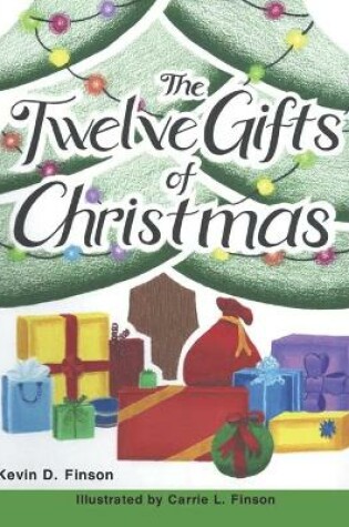 Cover of The Twelve Gifts of Christmas