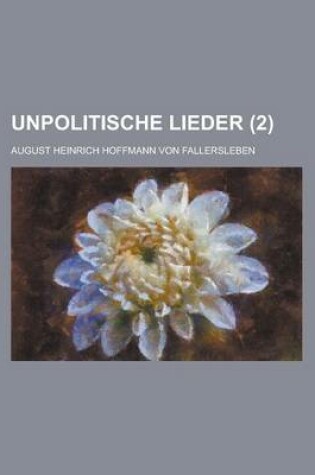 Cover of Unpolitische Lieder (2 )