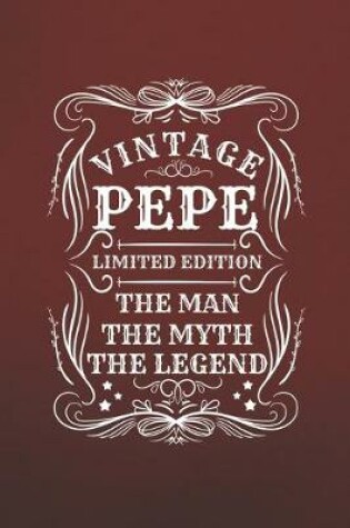 Cover of Vintage Pepe Limited Edition The Man The Myth The Legend