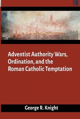 Book cover for Adventist Authority Wars