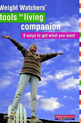 Cover of Weight Watchers' Tools for Living Companion
