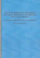 Book cover for Factors Affecting Learning and Cost Effective Schooling in Latin America