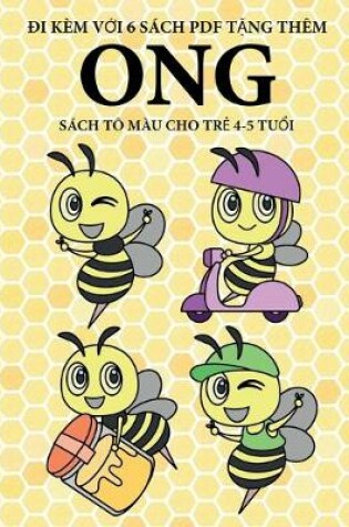 Cover of Sach to mau cho trẻ 4-5 tuổi (Ong)