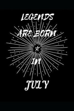 Cover of Legends Are Born in July