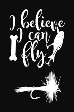 Cover of I Believe I can Fly