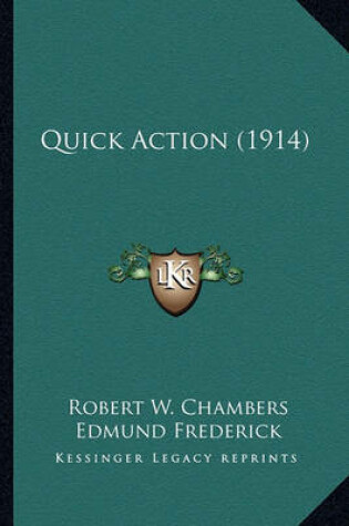 Cover of Quick Action (1914) Quick Action (1914)