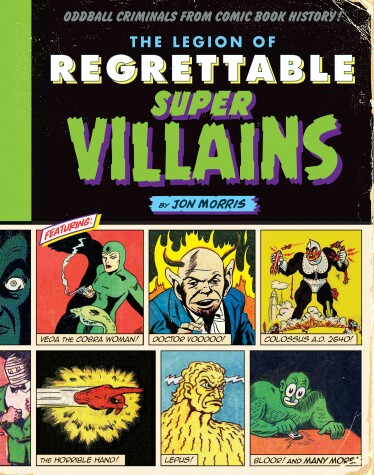 Book cover for The Legion of Regrettable Supervillains