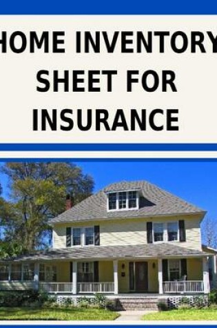 Cover of Home Inventory Sheet for Insurance