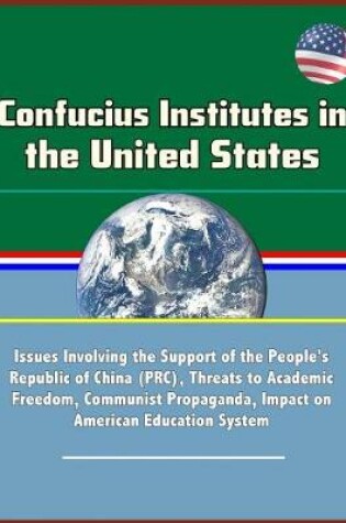 Cover of Confucius Institutes in the United States