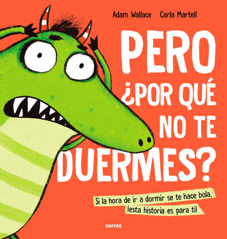 Book cover for Pero ¿por qué no te duermes? / Why Won't You Sleep?