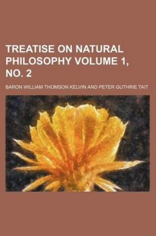 Cover of Treatise on Natural Philosophy Volume 1, No. 2