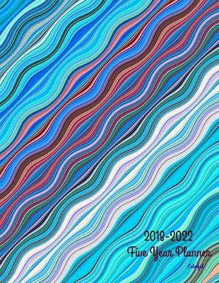 Book cover for 2018 - 2022 Colorful Five Year Planner