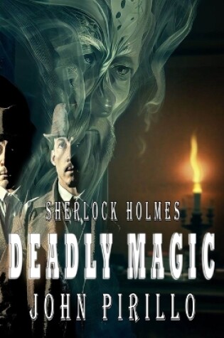 Cover of Sherlock Holmes, Deadly Magic