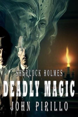 Book cover for Sherlock Holmes, Deadly Magic