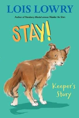 Book cover for Stay! Keeper's Story