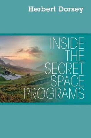 Cover of Inside the Secret Space Programs