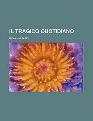 Book cover for Il Tragico Quotidiano