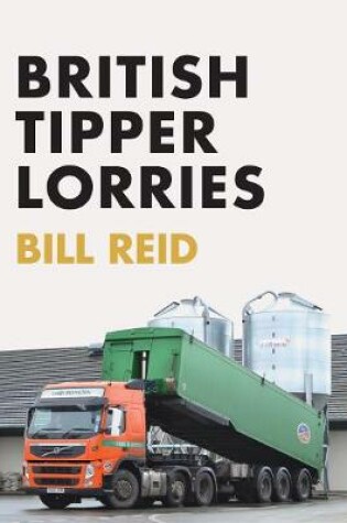 Cover of British Tipper Lorries