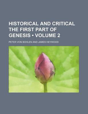 Book cover for Historical and Critical the First Part of Genesis (Volume 2)