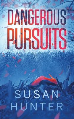 Book cover for Dangerous Pursuits