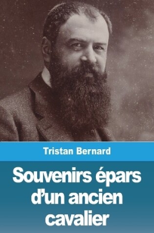 Cover of Souvenirs épars d'un ancien cavalier